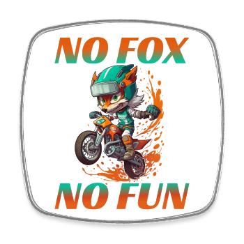 No Fox No Fun - Viereckiger Kühlschrankmagnet - Weiß - Vorne