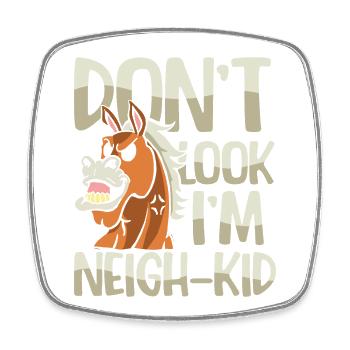 Don't Look I'm Neigh Kid für eine Reiterin Reiter - Viereckiger Kühlschrankmagnet - Weiß - Vorne
