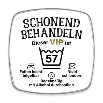 57. Geburtstag Schonend Behandeln 57 VIP ist 57 - Viereckiger Kühlschrankmagnet - Weiß - Vorne