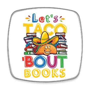 Let’s Taco Bout Books Amoureux des livres - Magnet carré - blanc - Devant