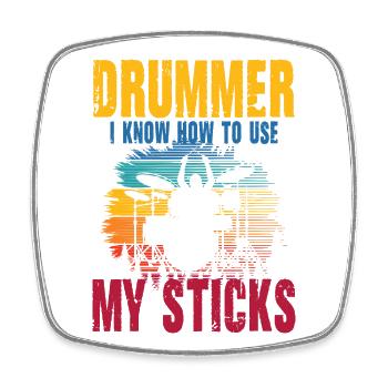 Drummer I Know How To Use My Sticks - Viereckiger Kühlschrankmagnet - Weiß - Vorne