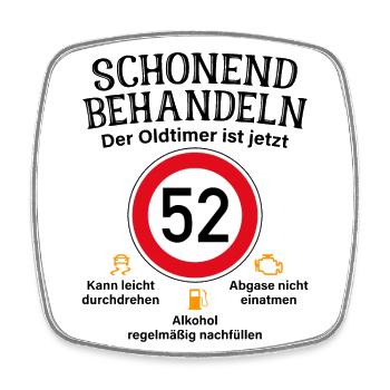 52. Geburtstag Schonend Behandeln Oldtimer Ist 52 - Viereckiger Kühlschrankmagnet - Weiß - Vorne