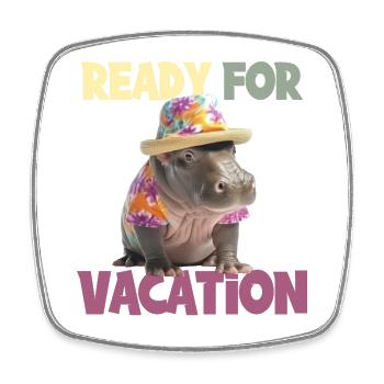 Ready For Vacation für einen Strandurlaub - Viereckiger Kühlschrankmagnet - Weiß - Vorne