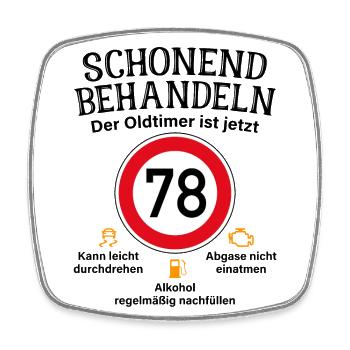 78. Geburtstag Schonend Behandeln Oldtimer Ist 78 - Viereckiger Kühlschrankmagnet - Weiß - Vorne