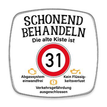 31. Geburtstag Schonend Behandeln 31 Alte Kiste 31 - Viereckiger Kühlschrankmagnet - Weiß - Vorne