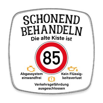 85. Geburtstag Schonend Behandeln 85 Alte Kiste 85 - Viereckiger Kühlschrankmagnet - Weiß - Vorne