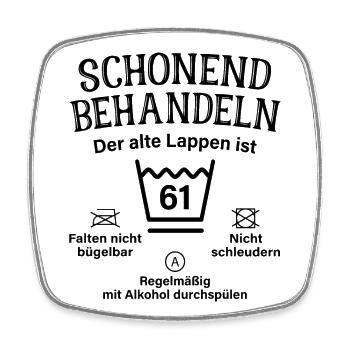 61. Geburtstag Schonend Behandeln Alte Lappen 61 - Viereckiger Kühlschrankmagnet - Weiß - Vorne