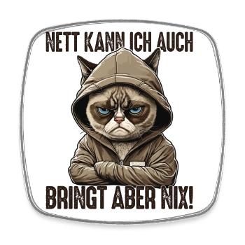 Nett kann ich auch bringt aber nix! Mitarbeiter - Viereckiger Kühlschrankmagnet - Weiß - Vorne