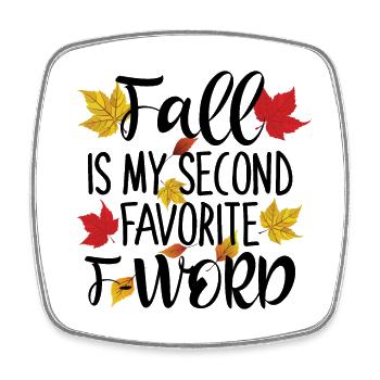 Herbst ist mein 2. Lieblings-F-Wort - Viereckiger Kühlschrankmagnet - Weiß - Vorne