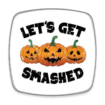 Let's Get Smashed Pumpkin - Square fridge magnet - white - Front