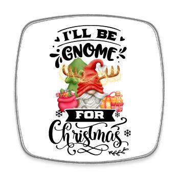 I'll Be Gnome For Christmas Weihnachtsgnom - Viereckiger Kühlschrankmagnet - Weiß - Vorne