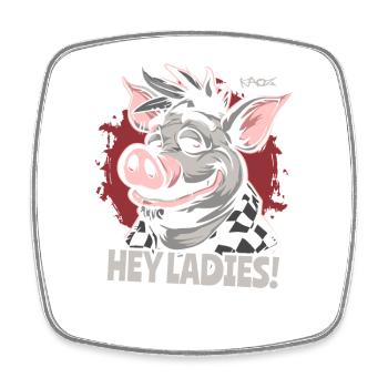 Hey Ladies! Hübsches Schwein - Viereckiger Kühlschrankmagnet - Weiß - Vorne