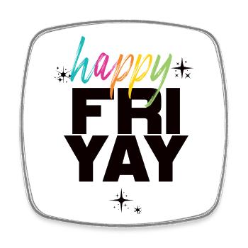 Glücklich Fri Yay Lehrer Wochenende Lustig Meme - Viereckiger Kühlschrankmagnet - Weiß - Vorne