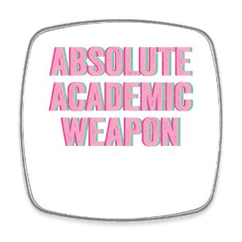 Students Absolute Academic Weapon - Square fridge magnet - white - Front