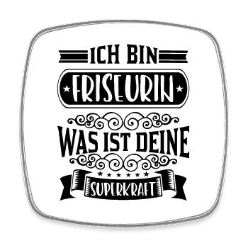 Ich bin Friseurin Was ist deine Superkraft - Viereckiger Kühlschrankmagnet - Weiß - Vorne
