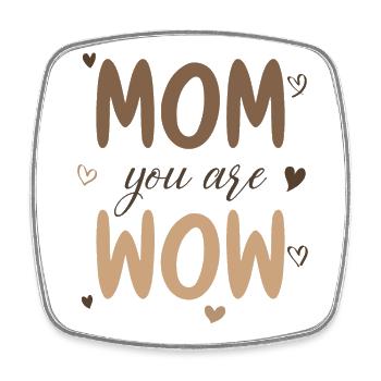 Mama Du Bist Wow Mom You Are Wow Mutter Muttertag - Viereckiger Kühlschrankmagnet - Weiß - Vorne