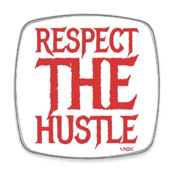 Respect the stake and the hustle - Square fridge magnet - white - Front