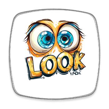 Look, there are big eyes - Square fridge magnet - white - Front