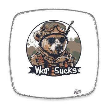 Cool soldier bear the bear-soldier: War is stupid - Square fridge magnet - white - Front