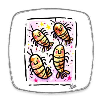 Life in the happy shrimp paradise - Square fridge magnet - white - Front