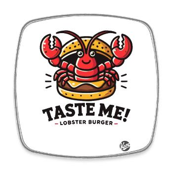 Essayez l’amusant burger au homard - Magnet carré - blanc - Devant