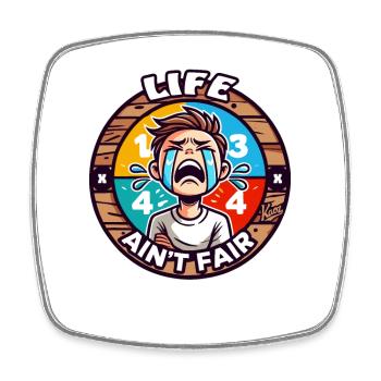 Life is not fair - Square fridge magnet - white - Front