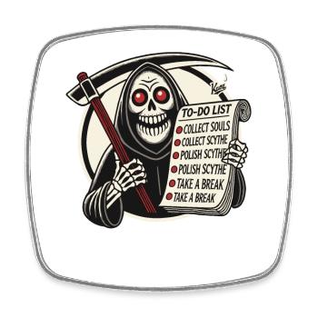Grim Reaper To-Do : Collecter des âmes fait une pause - Magnet carré - blanc - Devant