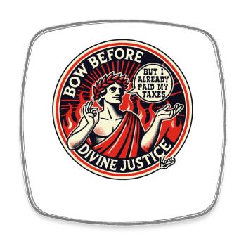 Purgatory and Divine Justice, Taxes - Square fridge magnet - white - Front
