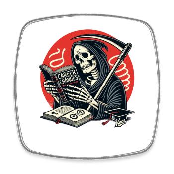 Grim Reaper reads about profession and career opportunities - Square fridge magnet - white - Front