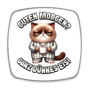 Guten Morgen? Ganz dünnes Eis - Viereckiger Kühlschrankmagnet - Weiß - Vorne