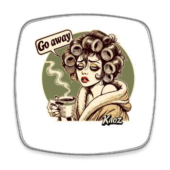 Woman with coffee and bad morning, go away - Square fridge magnet - white - Front