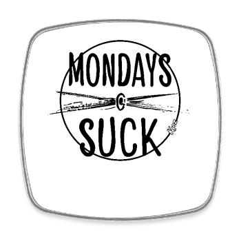 Mondays are stupid - Square fridge magnet - white - Front