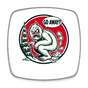 Go away! The Yeti takes a break in the forest - Square fridge magnet - white - Front