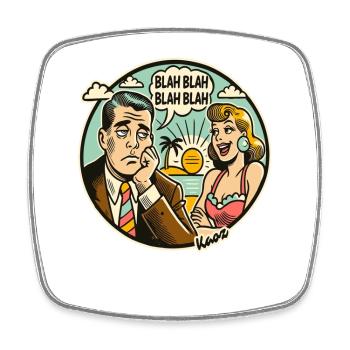 Man with woman on the beach boring blah blah blah - Square fridge magnet - white - Front