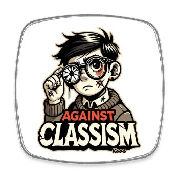 Poor boy with broken glasses: against classism - Square fridge magnet - white - Front