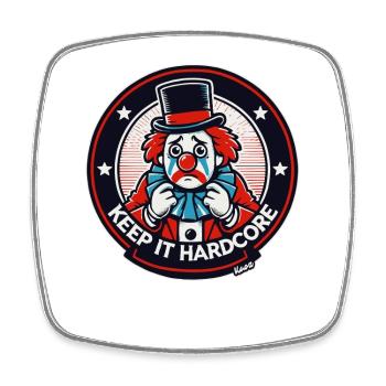 Keep It Hardcore Clown Design - Viereckiger Kühlschrankmagnet - Weiß - Vorne