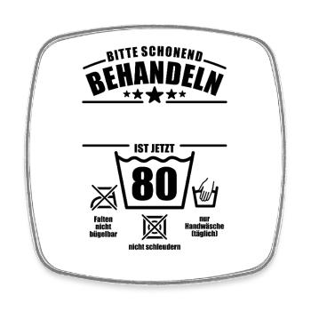 Schonend behandeln, 80. Geburtstag, Wunschname - Viereckiger Kühlschrankmagnet - Weiß - Vorne