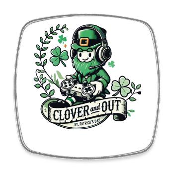 clover and out St. Patrick's Day Gaming - Square fridge magnet - white - Front