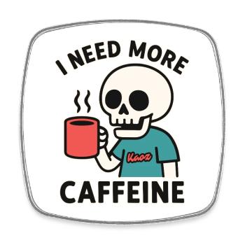 Funny Skeleton a besoin de plus de caféine ou de café - Magnet carré - blanc - Devant