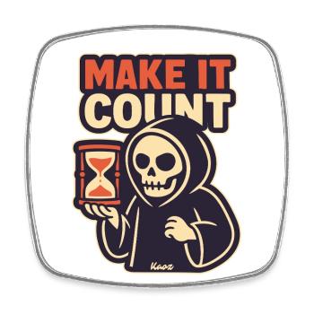 Grim Reaper with Hourglass: Make something of it - Square fridge magnet - white - Front