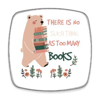 Book Lover Funny Book Quote with Bear - Square fridge magnet - white - Front