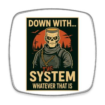 Skeleton vs. the System – Dark & Ironic - Square fridge magnet - white - Front