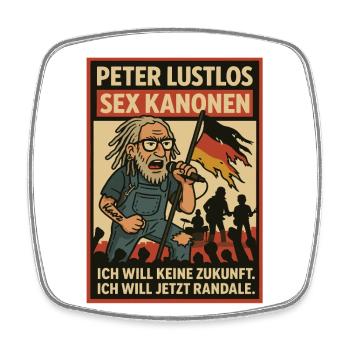 Peter Lustlos Punk Parodie – Jetzt Randale! - Viereckiger Kühlschrankmagnet - Weiß - Vorne