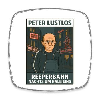 Peter Listless – Reeperbahn At Half Past One - Square fridge magnet - white - Front