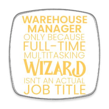 Warehouse Manager multitasking Wizard - Viereckiger Kühlschrankmagnet - Weiß - Vorne