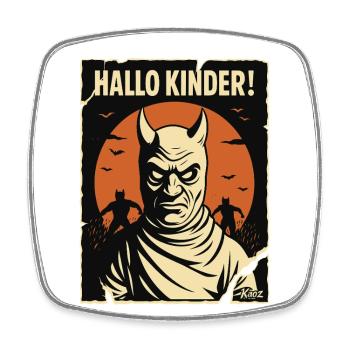 Hello kids! – Scary educator parody - Square fridge magnet - white - Front