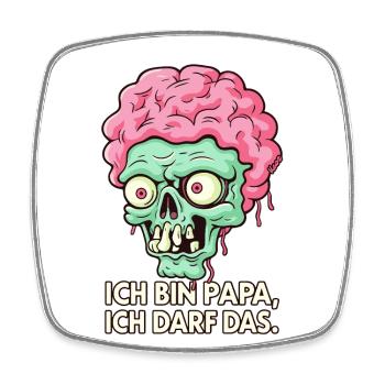 Ich bin Papa ich darf das Zombie - Viereckiger Kühlschrankmagnet - Weiß - Vorne