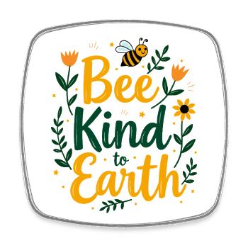 Bee Kind to Earth Bee Nature - Square fridge magnet - white - Front