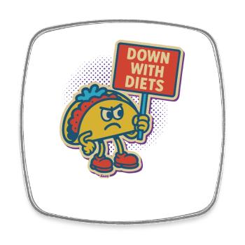 Protest Taco Against Diets - Square fridge magnet - white - Front