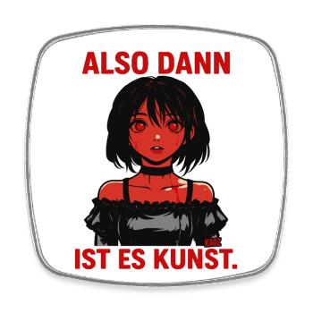 LSO THEN IT'S ART. - Square fridge magnet - white - Front